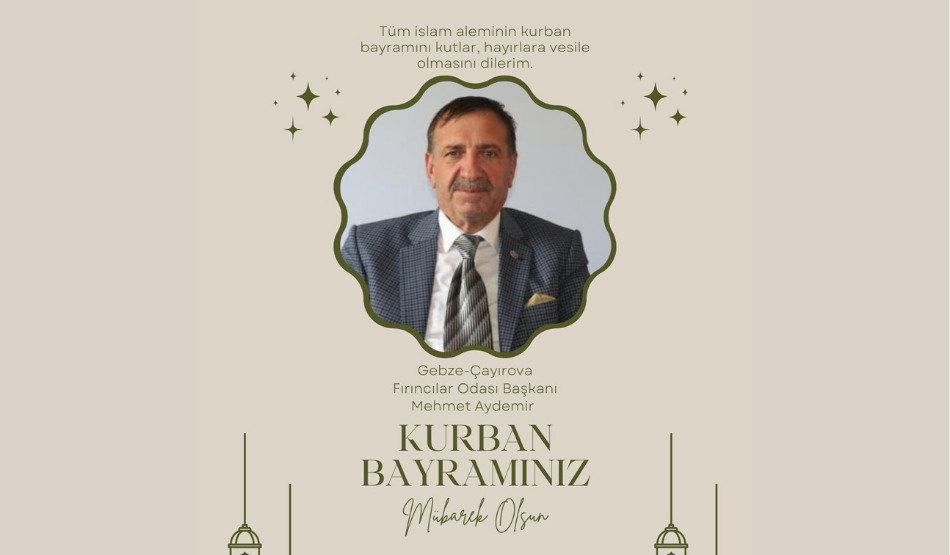 Gebze-Çayırova Fırıncılar Odası Başkanı Mehmet Aydemir