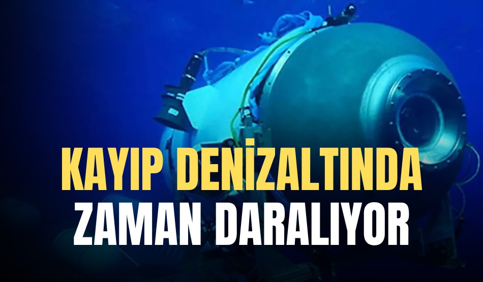 Kayıp Denizaltında Zaman Daralıyor, Oksijenin Tükenmesine Saatler Kaldı