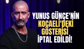 Yunus Günçe’nin Kocaeli’deki tiyatro gösterisi iptal edildi!