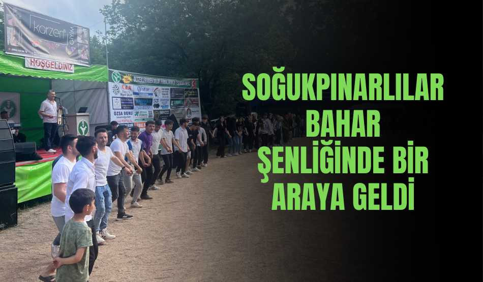 Soğukpınarlılar Bahar Şenliğinde bir araya geldi