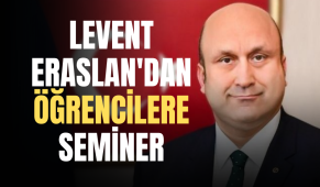 Levent Eraslan’dan öğrencilere seminer