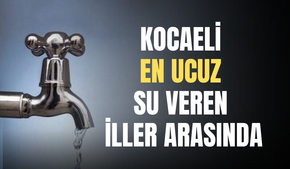 Kocaeli en ucuz su veren iller arasında
