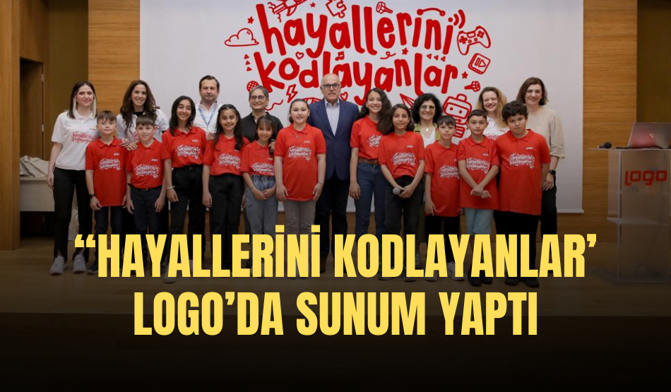 “Hayallerini Kodlayanlar’ Logo’da sunum yaptı