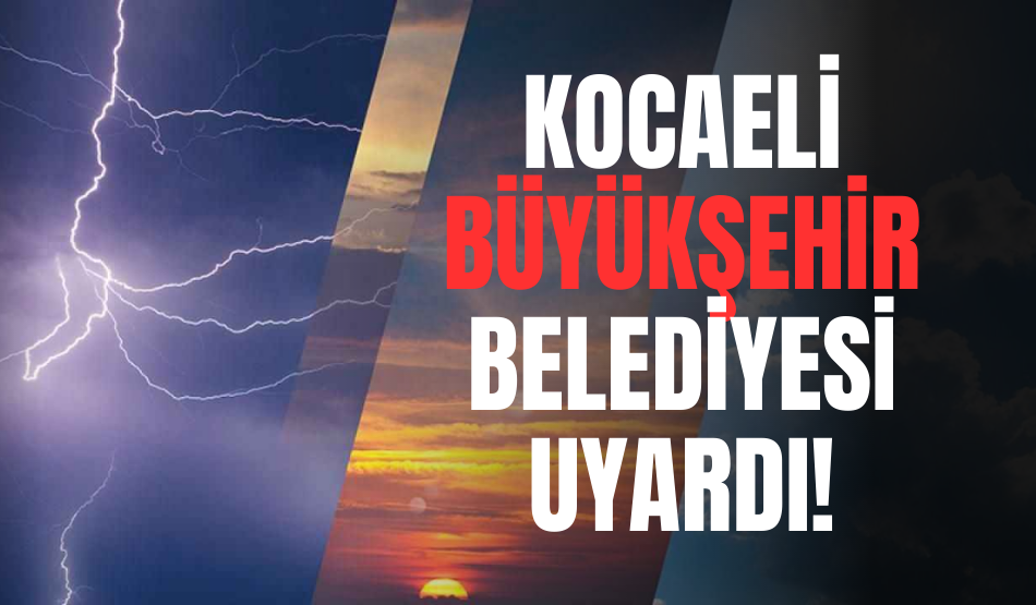 Dikkat! Kocaeli Büyükşehir Belediyesi uyardı…