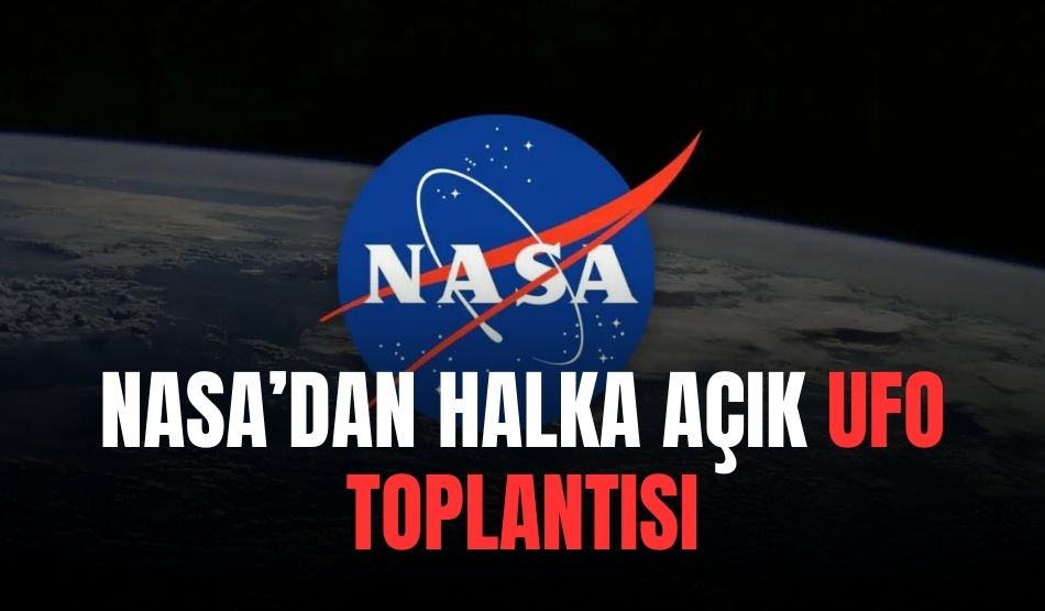 NASA’dan Halka Açık “Ufo” Toplantısı