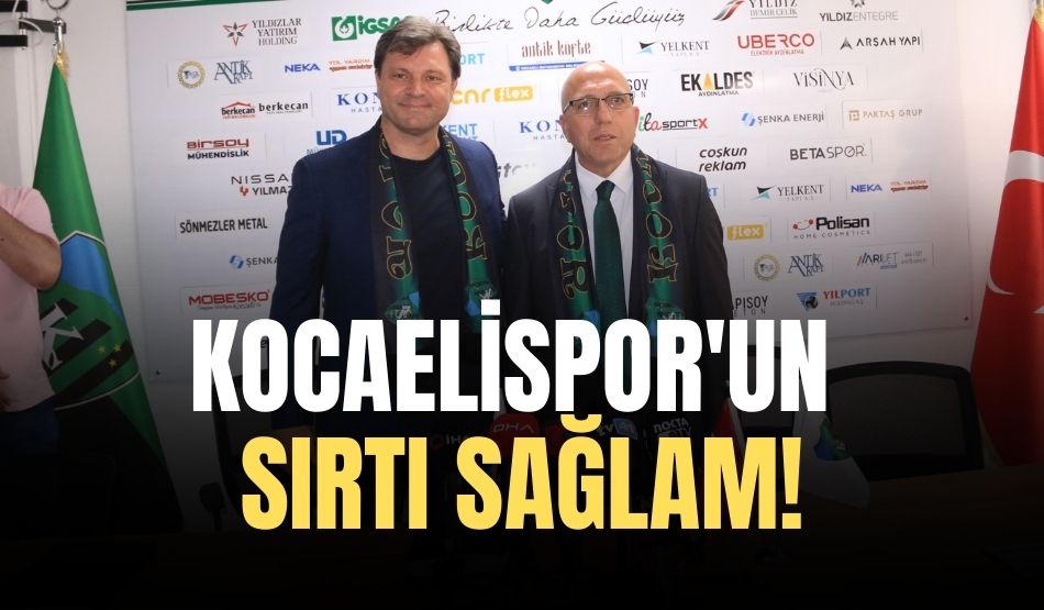 KOCAELİSPOR’UN SIRTI SAĞLAM!