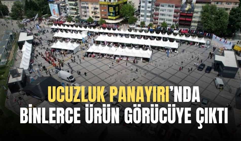 Ucuzluk Panayırı’nda binlerce ürün görücüye çıktı