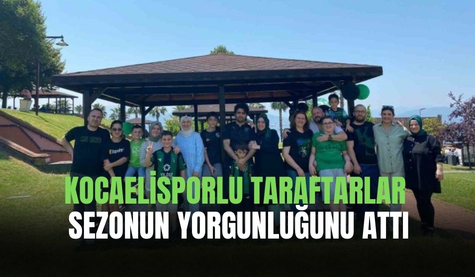 Kocaelisporlu taraftarlar sezonun yorgunluğunu attı