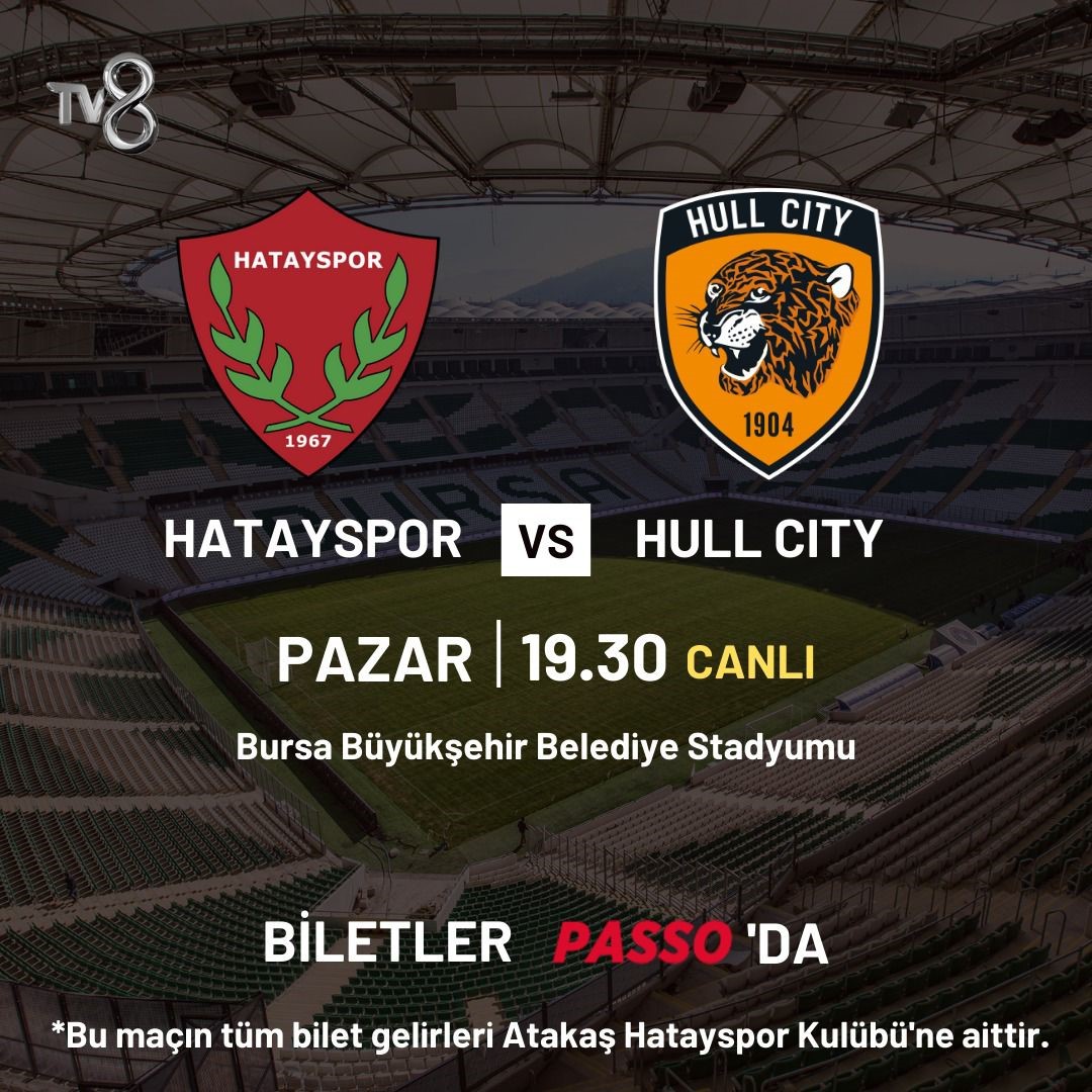 Hatayspor – Hull City maçı TV8’de