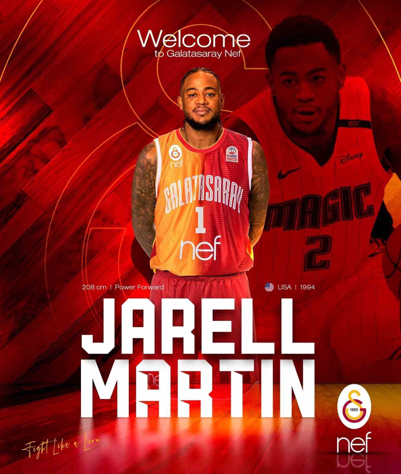 Galatasaray Nef, Jarell Martin’i transfer etti