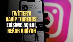 Twitter’a Rakip ‘Threads’ Erişime Açıldı, Rekor Kırıyor