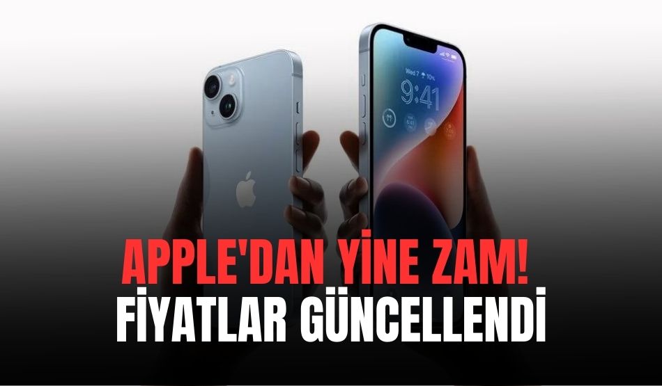 Apple’dan Yine Zam! Fiyatlar Güncellendi