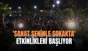 ‘Sanat Seninle Sokakta’ etkinlikleri başlıyor