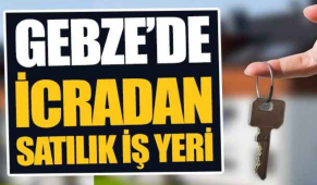 Kocaeli Gebze’de 243 m² işyeri icradan satılıktır