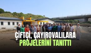 Çiftçi, Çayırovalılara projelerini tanıttı