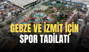 Büyükşehir’den Gebze ve İzmit için spor tadilatı