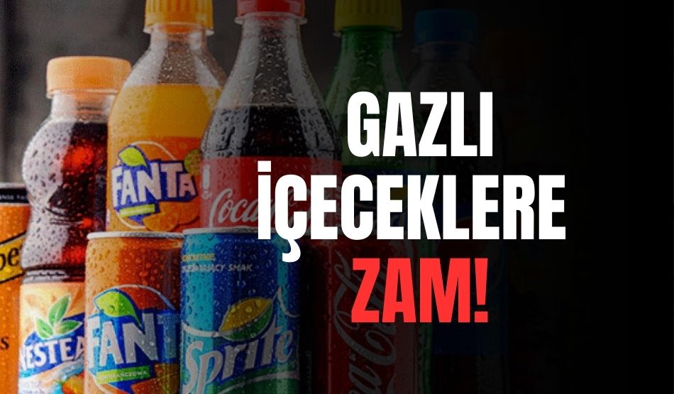 Gazlı içeceklere zam!