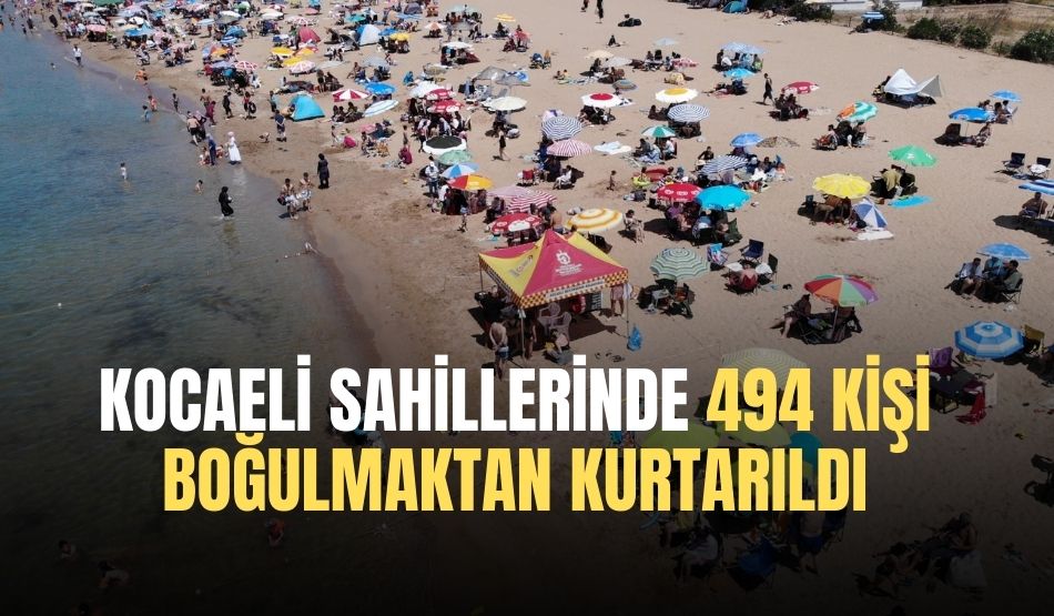 Kocaeli sahillerinde 494 kişi boğulmaktan kurtarıldı