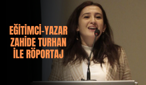 Eğitimci-Yazar Zahide Turhan ile Röportaj
