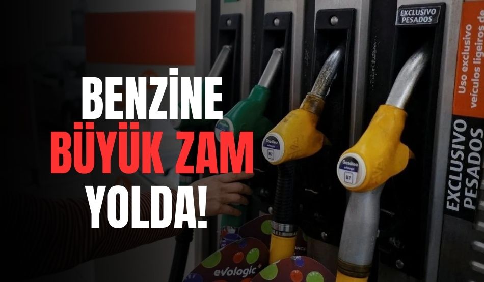 Benzine büyük zam yolda! Ne kadar zam geldi?