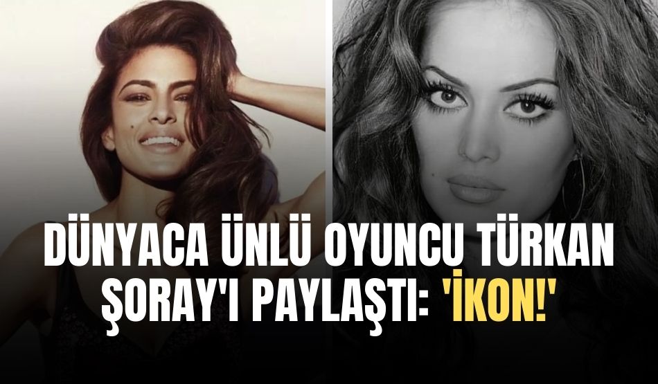 Dünyaca ünlü oyuncu Türkan Şoray’ı paylaştı: İkon!