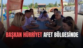 Başkan Hürriyet afet bölgesinde