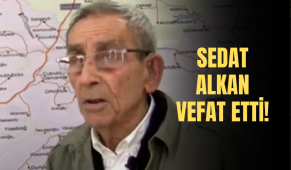 Sedat Alkan vefat etti!