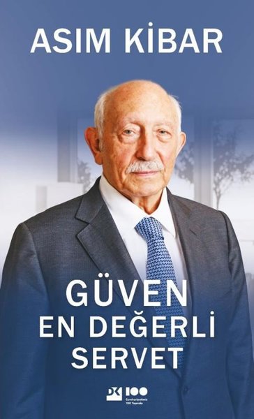 Asım Kibar’dan ‘Güven En Değerli Servet’ kitabı