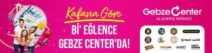 GEBZE CENTER