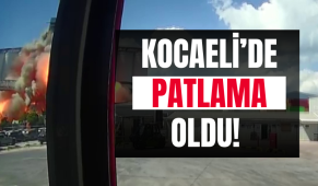 Kocaeli’de patlama oldu! Patlama anı saniye saniye kaydedildi…