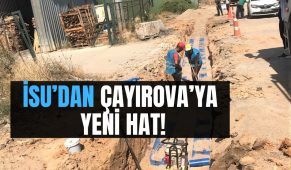 İSU’dan Çayırova’ya yeni hat!