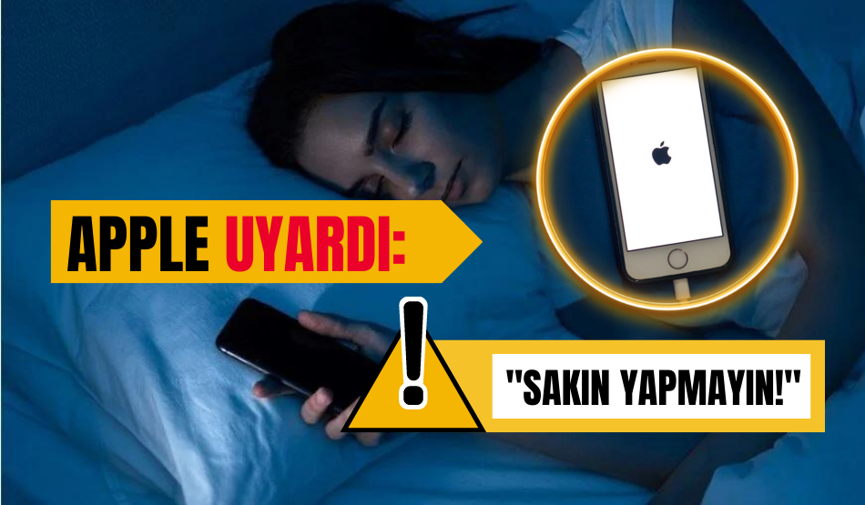 Apple Uyardı:”Sakın Yapmayın!”