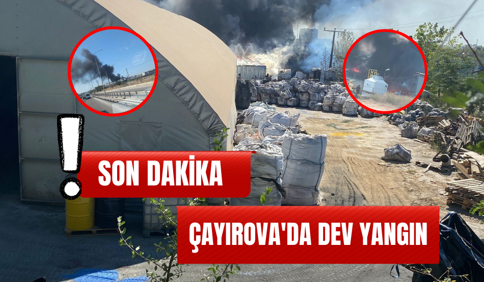 Son Dakika! Çayırova’da Dev Yangın