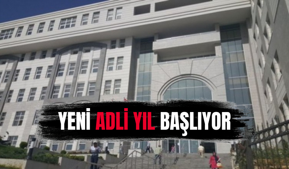 Yeni adli yıl başlıyor