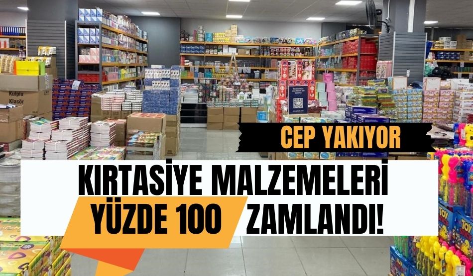 Kırtasiye malzemeleri yüzde 100 zamlandı!