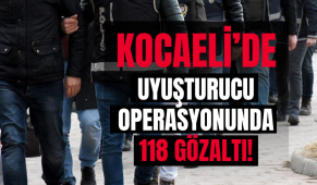 Kocaeli’de bir haftalık uyuşturucu operasyonunda 118 gözaltı!