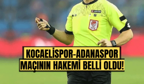 Kocaelispor-Adanaspor maçının hakemi belli oldu!