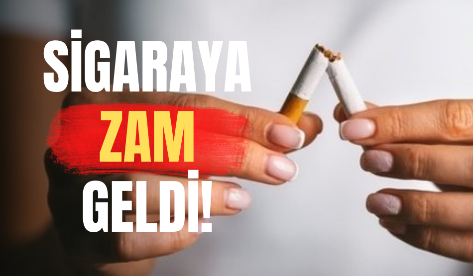 Sigaraya zam geldi!