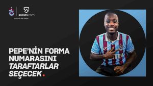 Pepe’nin forma numarasını taraftarlar seçecek