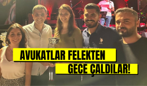Avukatlar felekten gece çaldılar!