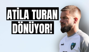 Atila Turan dönüyor!