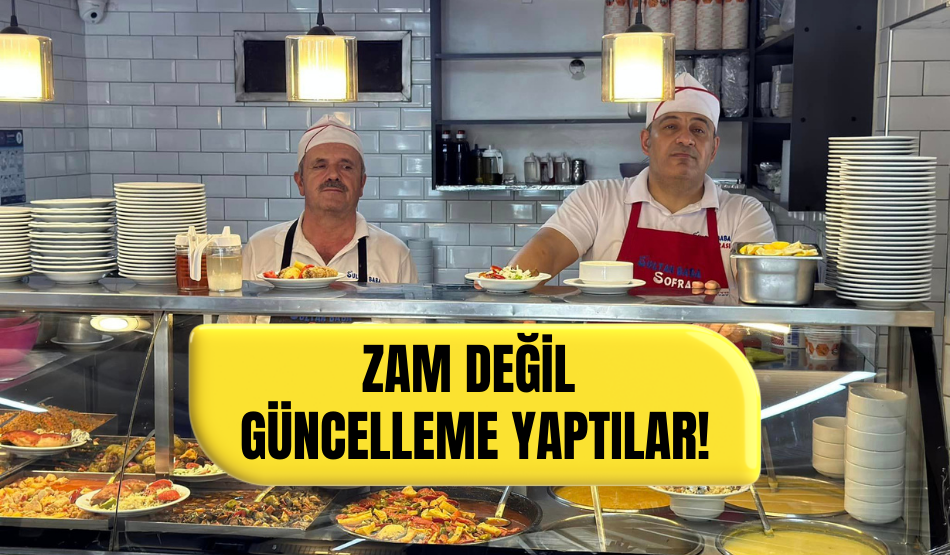Zam değil güncelleme yaptılar!