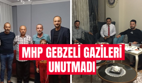MHP Gebzeli Gazileri unutmadı