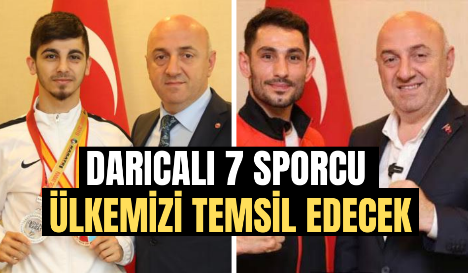 Darıcalı 7 sporcu ülkemizi temsil edecek