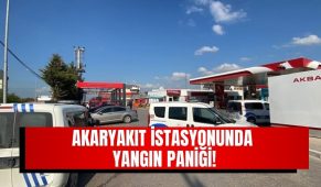 Akaryakıt istasyonunda yangın paniği!