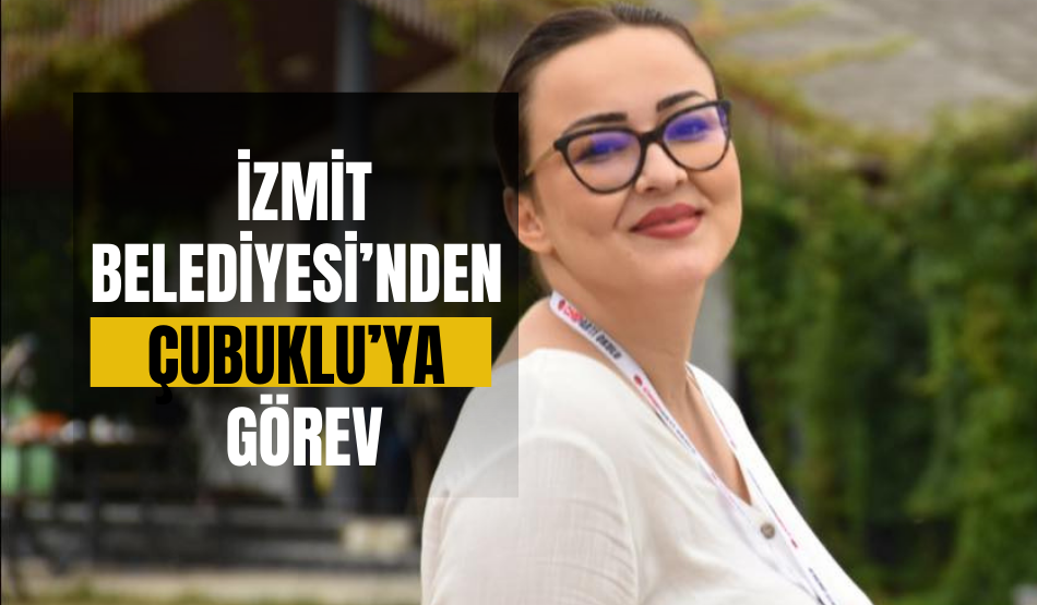 İzmit Belediyesi’nden Çubuklu’ya  görev