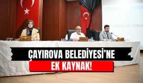Çayırova Belediyesi’ne ek kaynak!