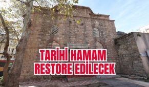 Tarihi hamam restore edilecek