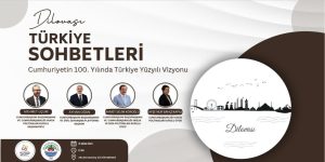 Dilovası ‘Türkiye Sohbetleri’nde buluşacak