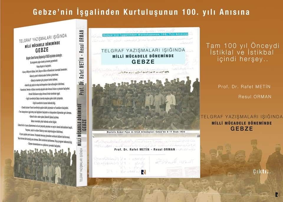 KURTULUŞ GÜNÜ KUTLANMAYAN BİR ŞEHİR: GEBZE KURTULUŞ GÜNÜ KUTLANMAYAN BİR ŞEHİR: GEBZE